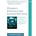 Windows Forensics and Incident Recovery