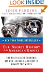 The Secret History of the American Em...