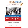 The Secret History of the American Empire: The Truth About Economic Hit Men, Jackals, and How to Change the World