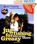Jug Fishing for Greazy and Other Brad Paisley Fishing Stories