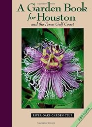 A Garden Book for Houston and the Texas Gulf Coast