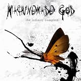 Infinity Complex by Machinemade God