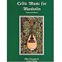 Celtic Music for Mandolin (Book/Audio CD)