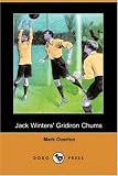 Jack Winters' Gridiron Chums (Dodo Press)
