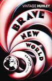 Brave New World: Special 3D Edition (Vintage Classics)