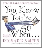 You Know You're Fifty When