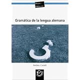 Gramatica de la lengua alemanavon "Andreu Castell"