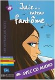 Revue Hachette Fle  / Julie et le Bateau Fantôme + CD Audio