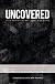 Uncovered, True Stories of Sex, God, and Grace