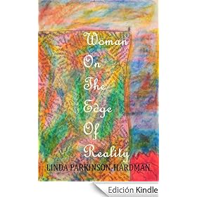 Woman On The Edge Of Reality