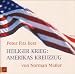 Peter Fitz �Heiliger Krieg: Amerikas Kreuzzug�