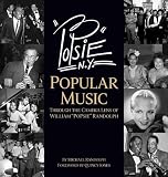 PoPsie: American Popular Music Through The Camera Lens of William "PoPsie" Randolph