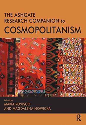 The Ashgate Research Companion to Cosmopolitanism (Ashgate Research Companions)