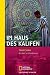 Im Haus des Kalifen: Ein Jahr in Casablanca
