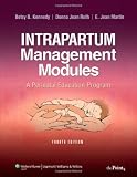 Intrapartum Management Modules: A Perinatal Education Program (Martin, Intrapartum Management Modules)
