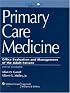 Primary Care Medicine: Office Evaluation and Management of the Adult Patient (Primary Care Medicine ( Goroll ))