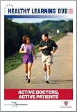 Active Doctors, Active Patients