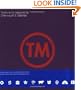 TM, Trademarks Designed by Chermayeff & Geismar