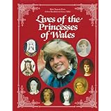 lives of the princesses of wales