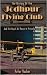 The History of the Jodhpur Flying Club And The Royal Air Force in Princely India