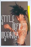 Style Deficit Disorder