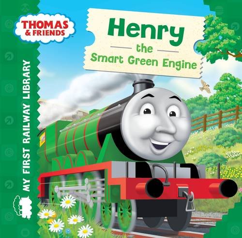 Thomas & Friends: Henry the Smart Green Engine (My First Railway Library)