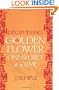 Deciphering the Golden Flower One Secret at a Time