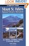 A Complete Guide to Mount St. Helens National Volcanic Monument