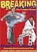 Search : Breaking Unlimited: Breaking Step-by-Step Applications in Fighting and Self-Defense