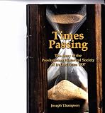 Times passing : the story of the Presbyterian Historical Society of Ireland from 1907