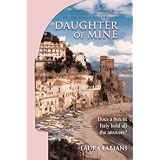 Daughter of Mineby Laura Fabiani