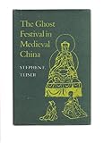 The ghost festival in medieval China