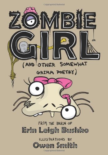 zombie girl and other somewhat grimm poetry