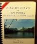 Charlie's Charts of Polynesia: The South Pacific, east of 165 W. Longitude