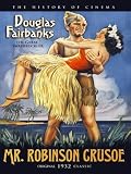 Douglas Fairbanks - Mr. Robinson Crusoe