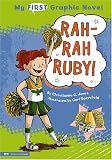 Rah-Rah Ruby! (My First Graphic Novel)