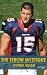 The Tebow Mystique: The Faith and Fans of Football's Most Polarizing Player