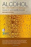 Alcohol : no ordinary commodity : research and public policy