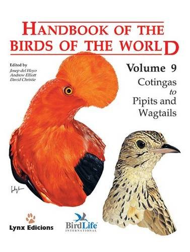 Handbook of the Birds of the World. Volume 9: Cotingas to Pipits and Wagtails.