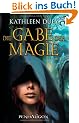Die Gabe der Magie: Roman