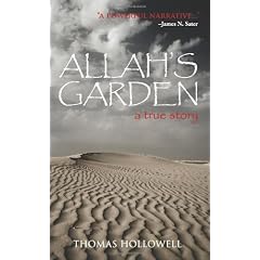 Allah's Garden: A True Story of a Forgotten War in the Sahara Desert of Morocco