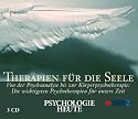 Therapien f&uuml;r die Seele: Psychologie heute. Von der Psychoanalyse bis zur K&ouml;rperpsychotherapie: Die wichtigsten Psychotherapien unserer Zeit