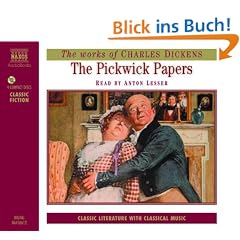 The Pickwick Papers (Classic Fiction)