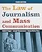 The Law of Journalism and Mass Communication
