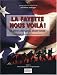 La Fayette nous voilà ! Les Américains dans la grande guerre La Fayette nous voilà ! Les Américains dans la grande guerre