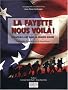 La Fayette nous voil� ! Les Am�ricains dans la grande guerre