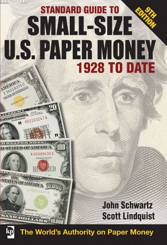 Standard Guide to Small-Size U.S. Paper Money - 1928-Date