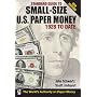 Standard Guide to Small-Size U.S. Paper Money - 1928-Date