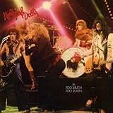 Too Much Too Soon [Vinyl]