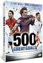 The 500 Great Goals Collection [DVD]